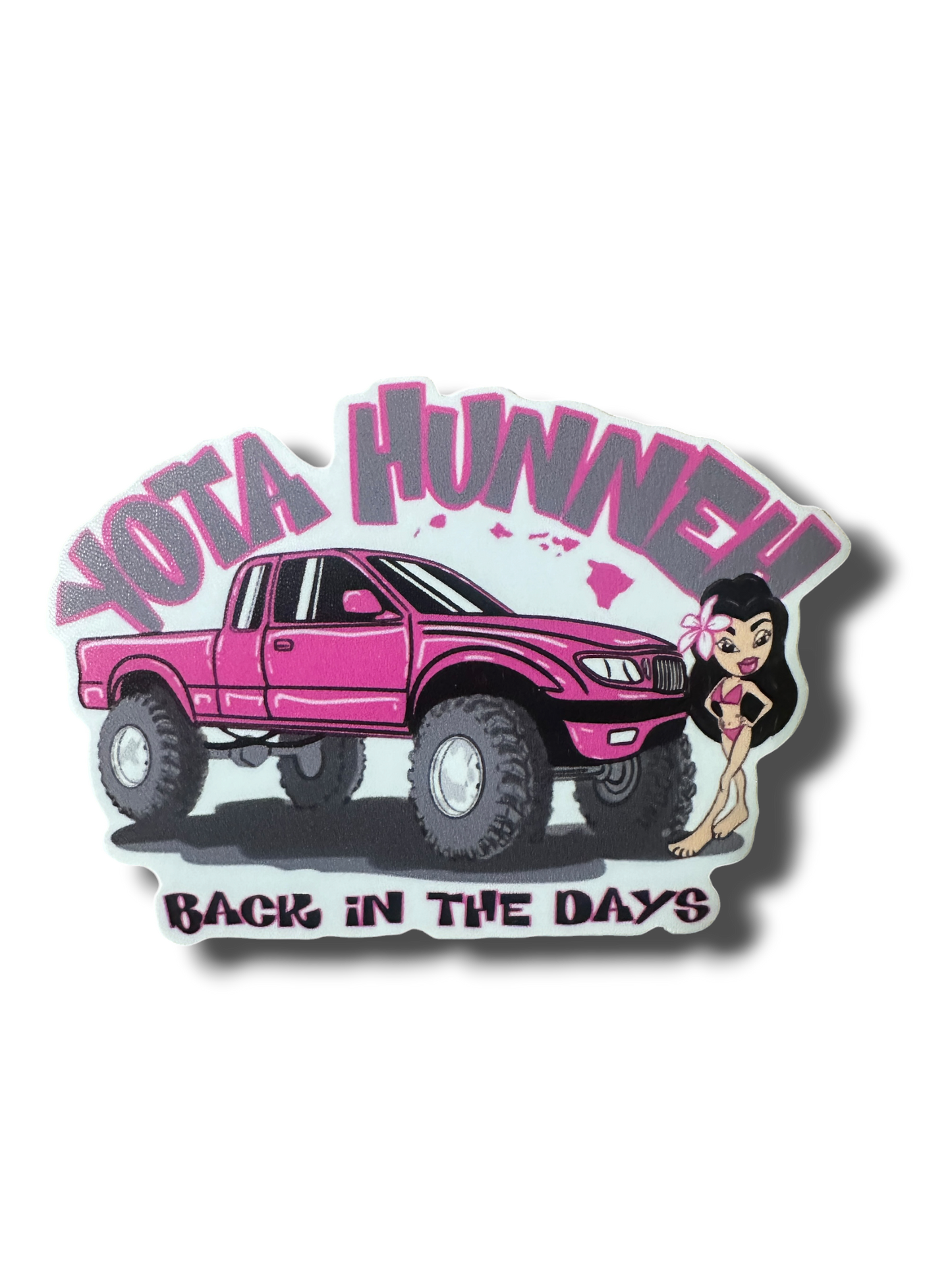 YOTA Hunneh Tacoma Sticker